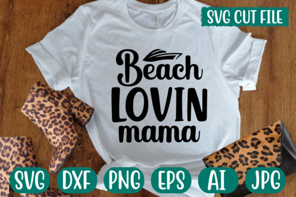 Beach Lovin Mama SVG