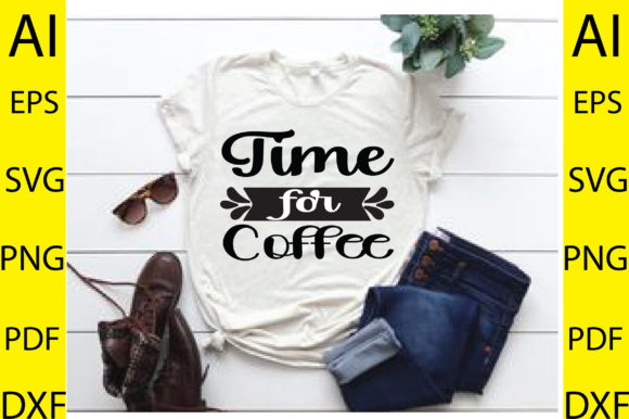 Time for Coffee SVG Design