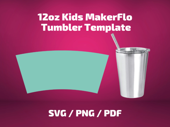 Tumbler Template Makerflo 12 Oz Kids