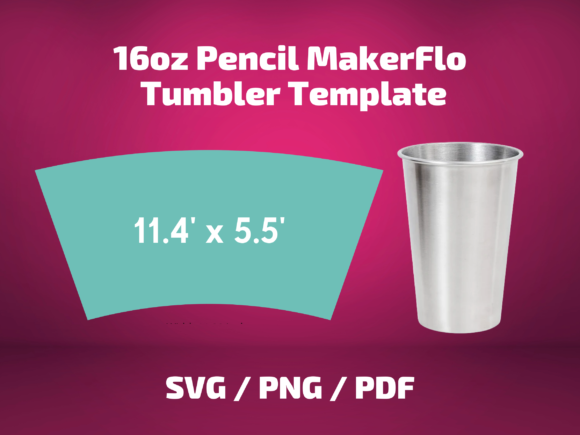 Tumbler Template Makerflo 16 Oz Pencil