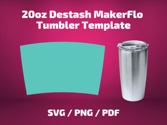 Tumbler Template MakerFlo 20 Oz Destash