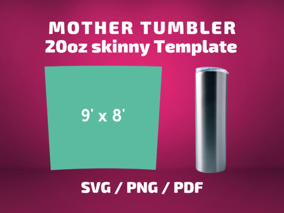 Tumbler Template MOTHER TUMBLER 20 Oz